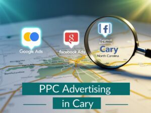 PPC Advertising in Cary